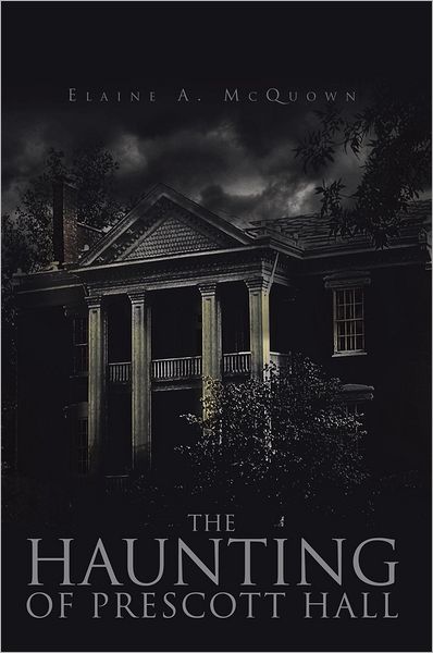The Haunting of Prescott Hall