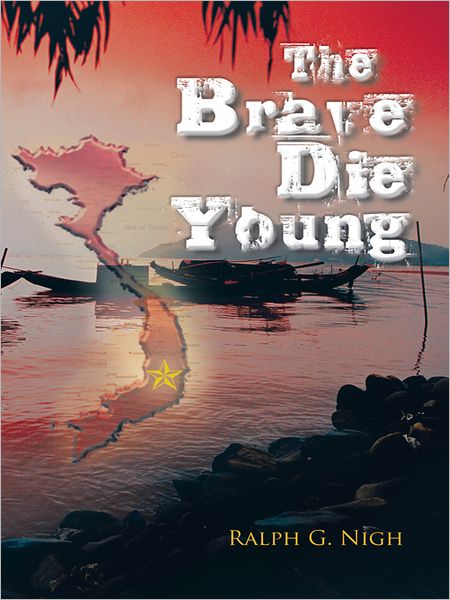 The Brave Die Young