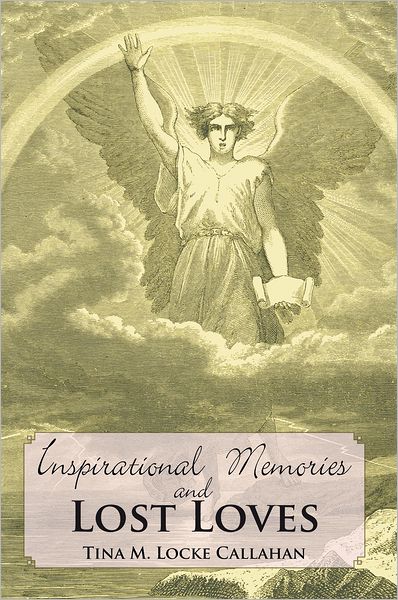 Inspirational Memories and Lost Loves