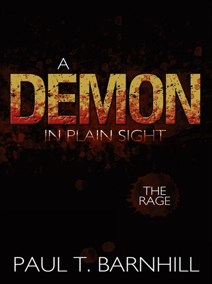 A Demon in Plain Sight: The Rage