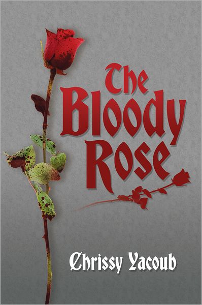 The Bloody Rose