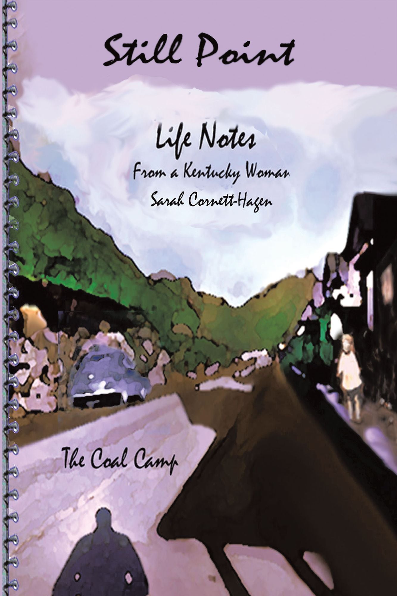 Still Point-Life Notes From A Kentucky Woman: A Coal Camp