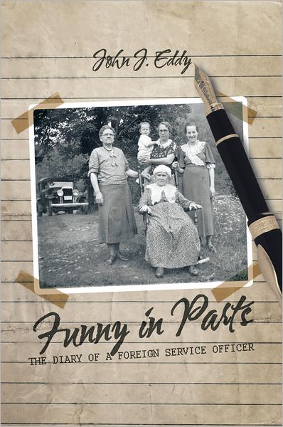 Funny in Parts: THE DIARY OF A FOREIGN SERVICE OFFICER