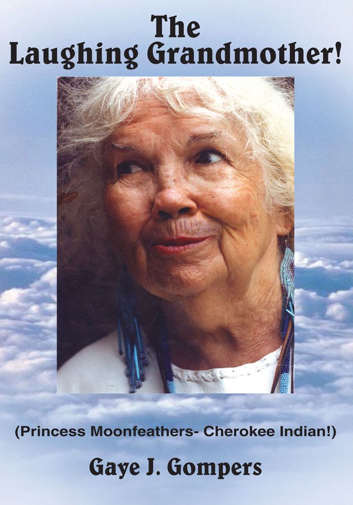The Laughing Grandmother!: (Princess Moonfeathers- Cherokee Indian!)