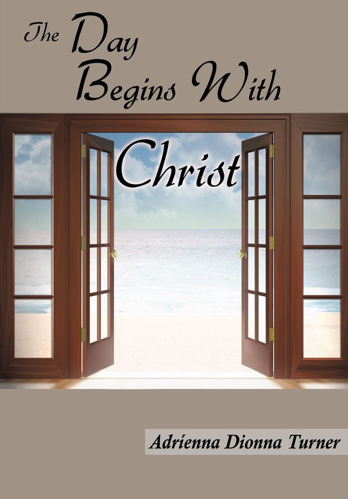 The Day Begins With Christ