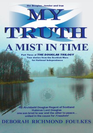 My Truth A Mist In Time