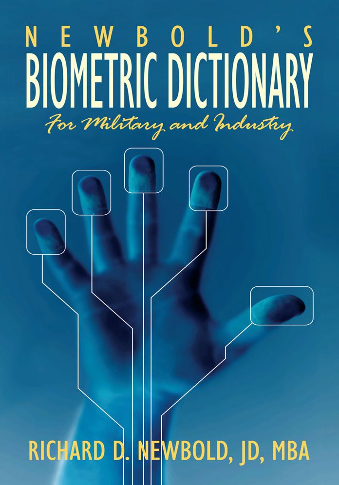 Newbold's Biometric Dictionary: For Military and Industry