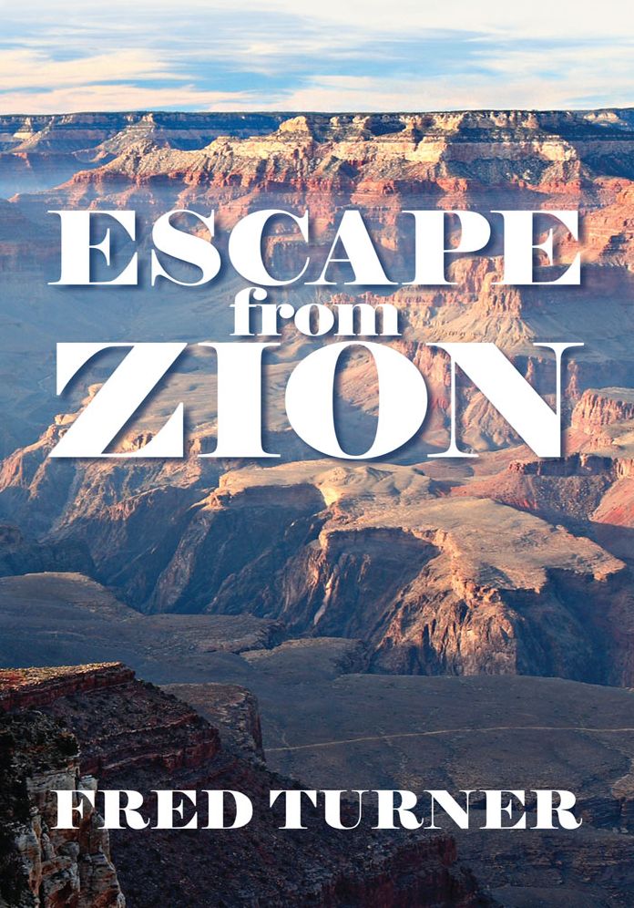 Escape from Zion: Mormon/LDS Zion