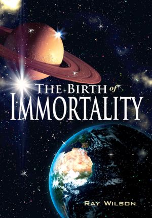 The Birth of Immortality