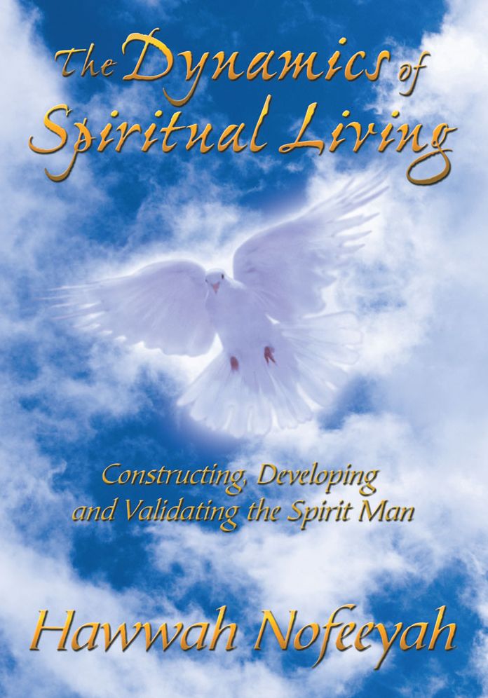 The Dynamics of Spiritual Living: Constructing, Developing and Validating the Spirit Man