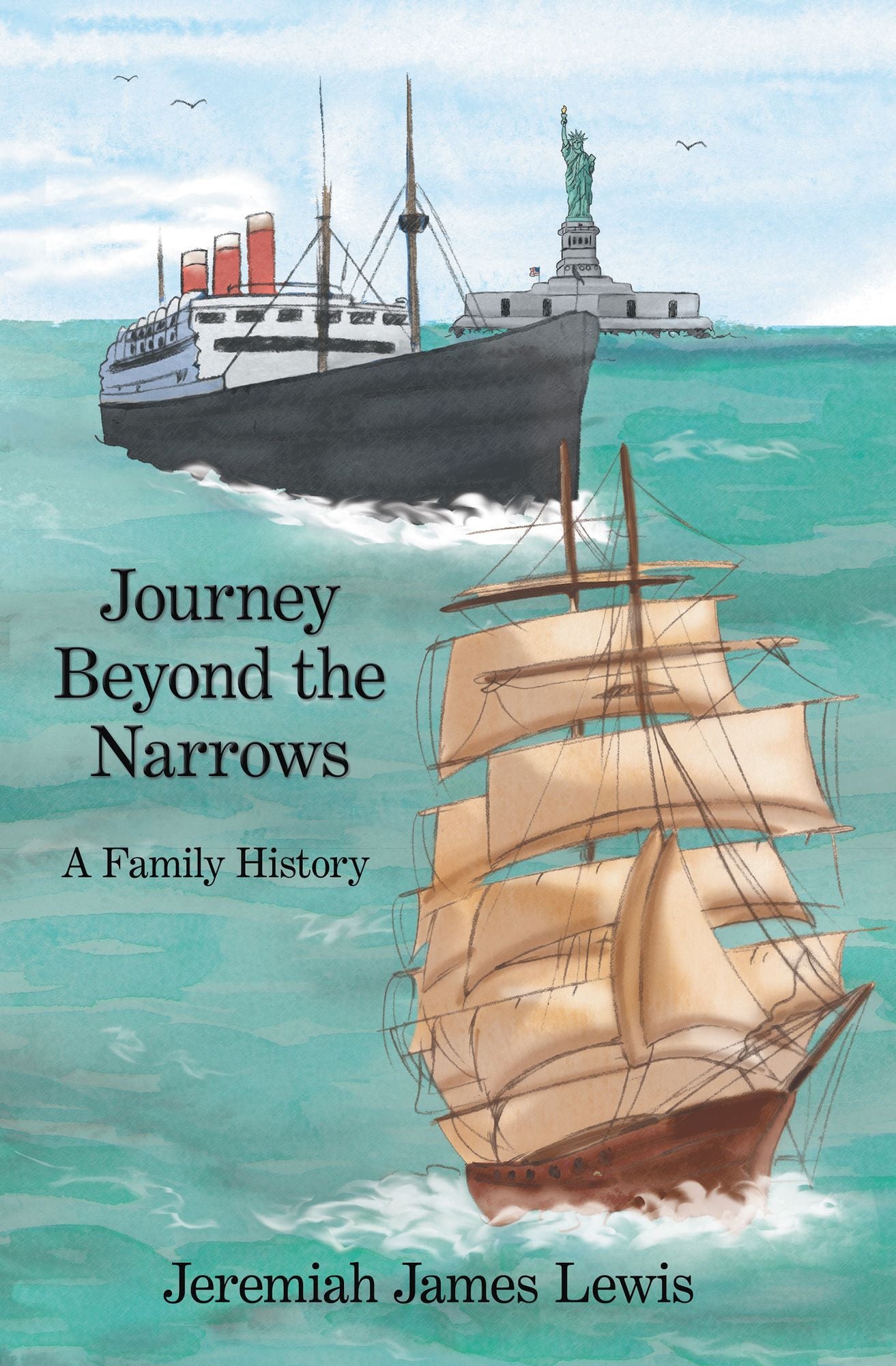 Journey Beyond the Narrows: A Family History