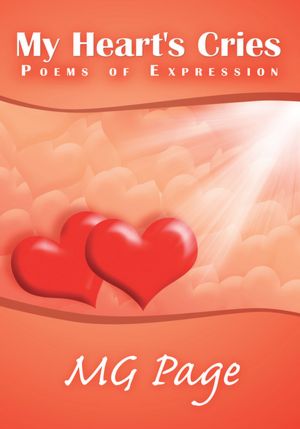 My Heart's Cries: Poems of Expression