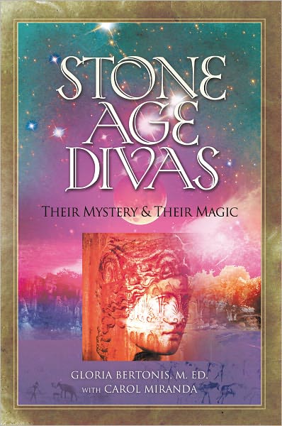 Stone Age Divas: Their Mystery and Their Magic