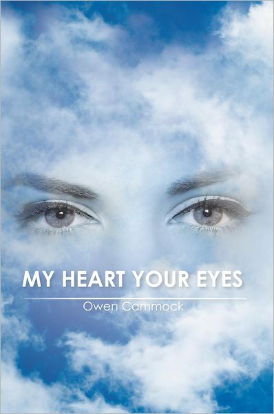 MY HEART YOUR EYES