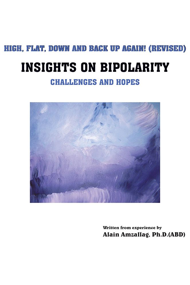 High, Flat, Down And Back Up Again!: INSIGHTS ON BIPOLARITY Challenges and hopes