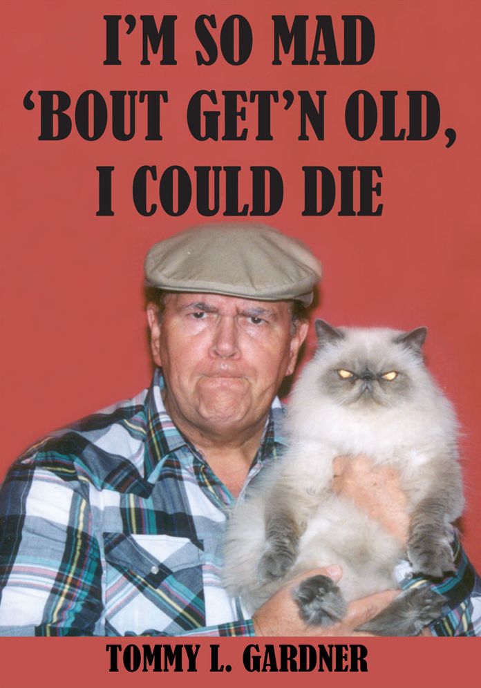 I'M SO MAD 'BOUT GET'N OLD, I COULD DIE