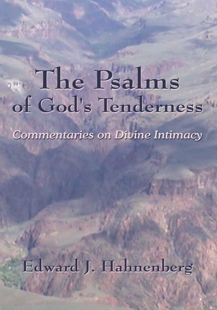 The Psalms of God's Tenderness: Commentaries on Divine Intimacy
