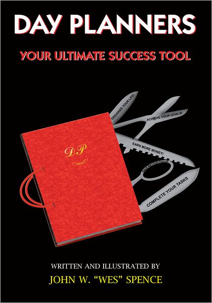 DAY PLANNERS: YOUR ULTIMATE SUCCESS TOOL