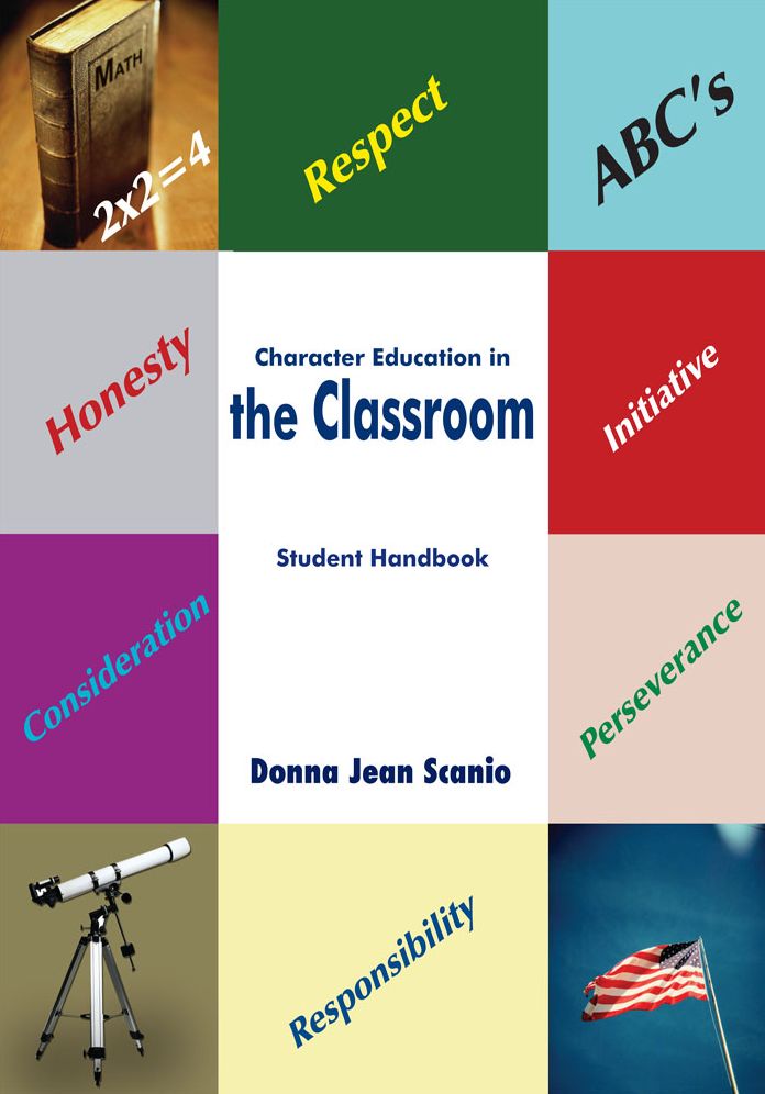 Character Education in the Classroom: Student Handbook