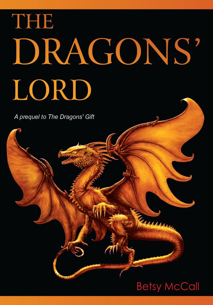 THE DRAGONS' LORD: A prequel to The Dragons' Gift