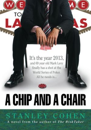 A Chip And A Chair: The 2013 World Series of Poker