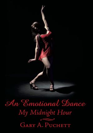 An Emotional Dance: My Midnight Hour