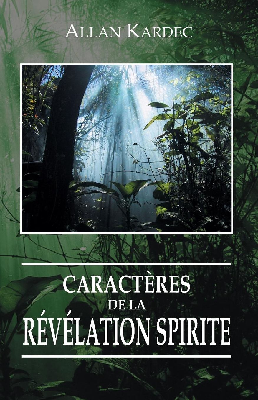 Caractères de la Révélation Spirite