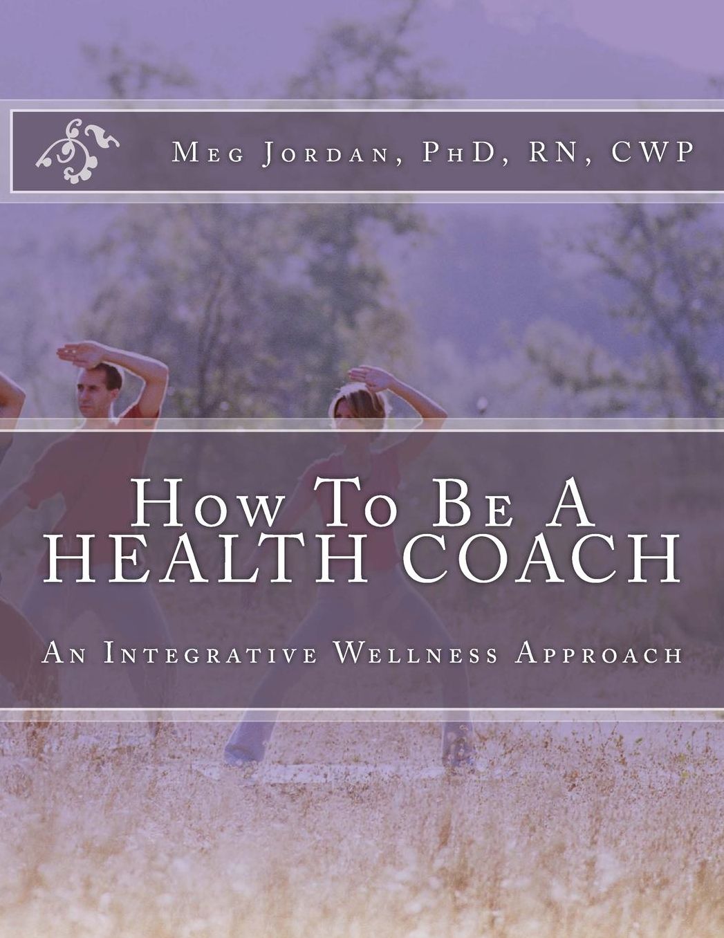 How To Be A Health Coach