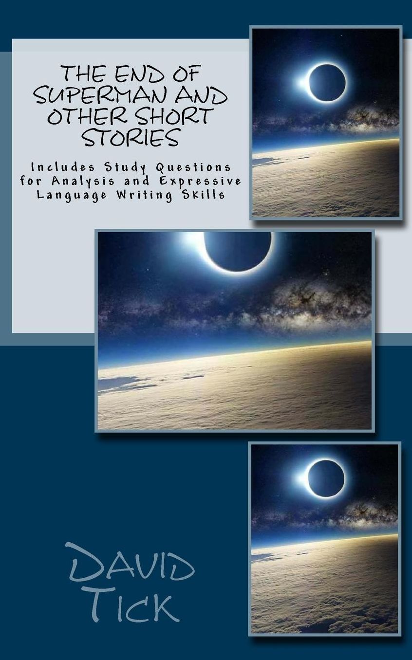 The End of Superman and Other Short Stories