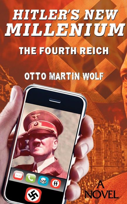 Hitler's New Millennium: The Fourth Reich