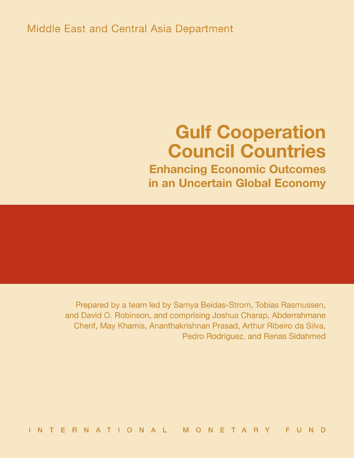 Gulf Cooperation Council Countries (GCC): Enhancing Economic Outcomes in an Uncertain Global Economy.