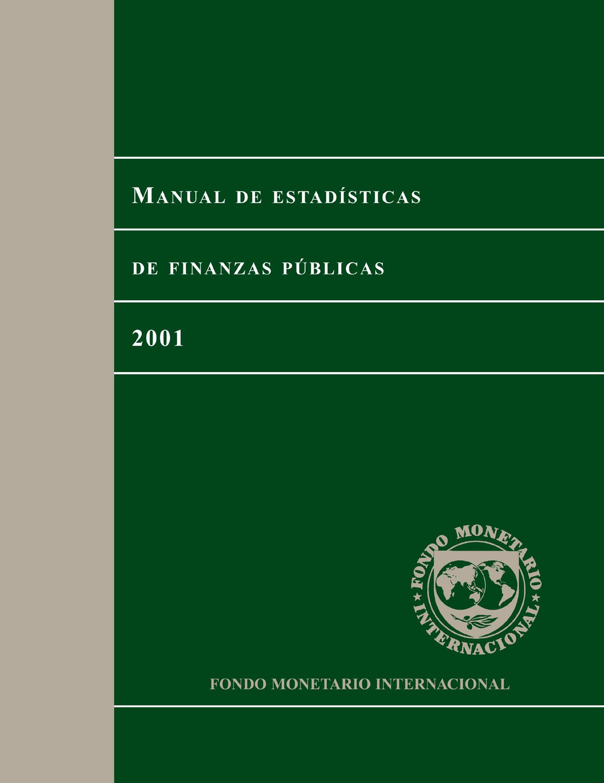 Government Finance Statistics Manual 2001