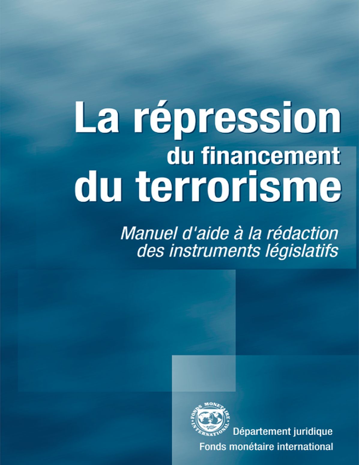 Suppressing the Financing of Terrorism: A Handbook for Legislative Drafting