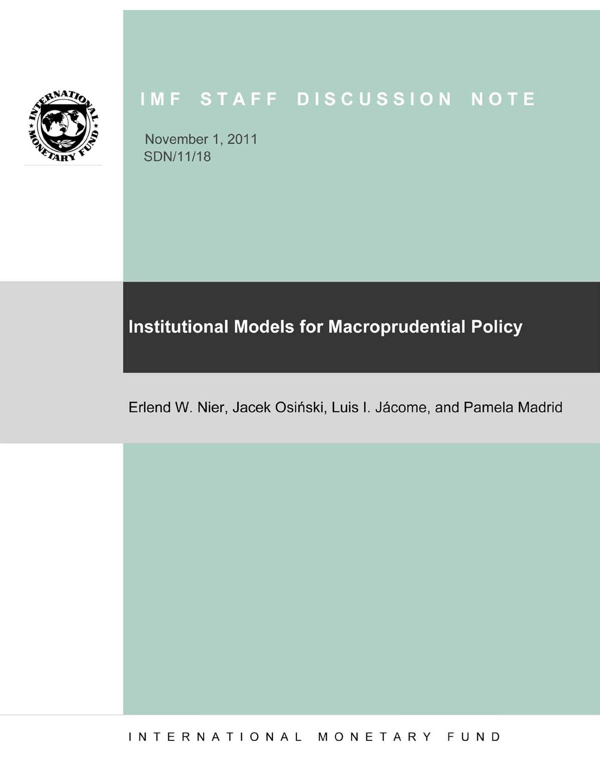 Institutional Models for Macroprudential Policy