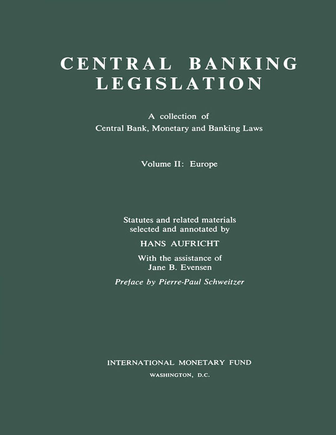 Central Banking Legislation Volume 2
