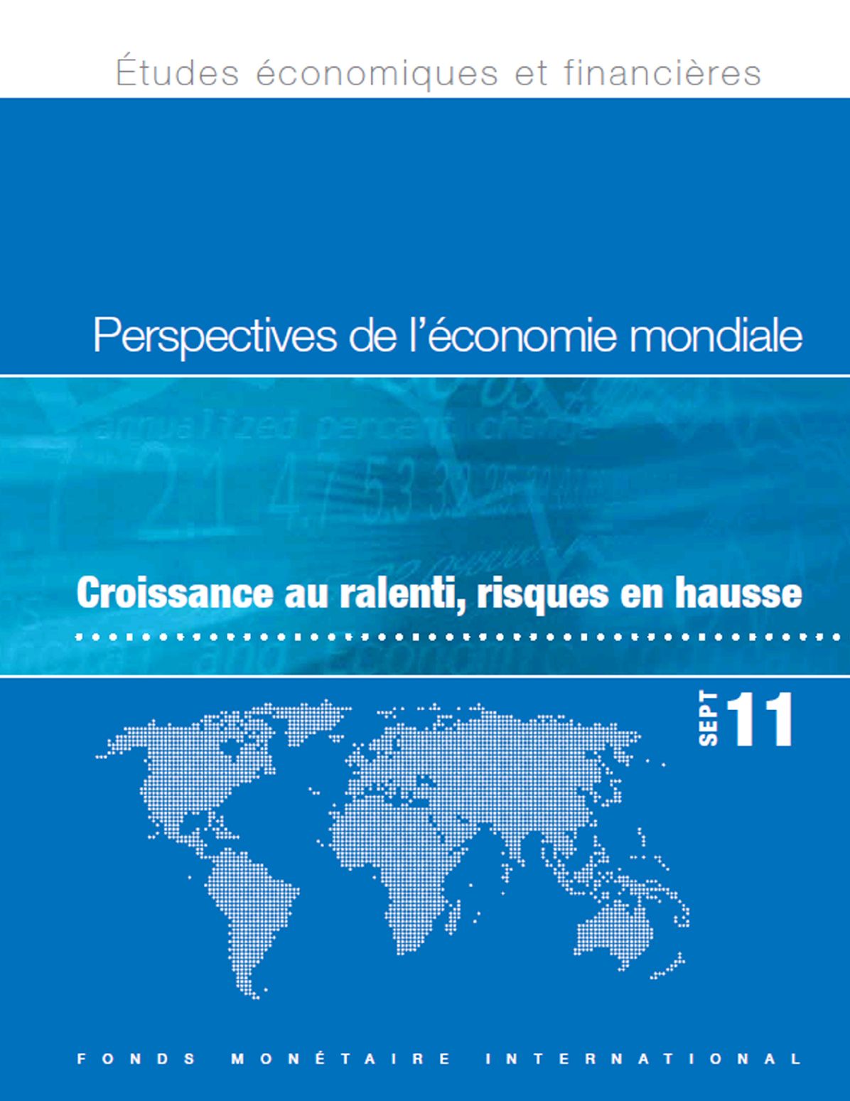 World Economic Outlook, September 2011: Slowing Growth, Rising Risks