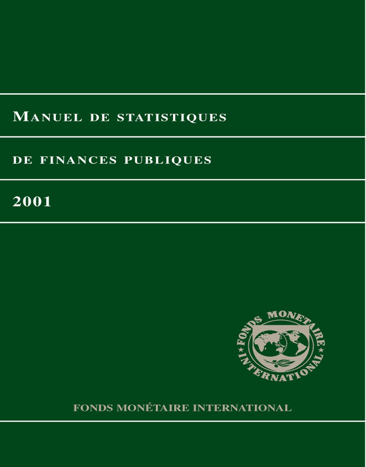 Government Finance Statistics Manual 2001