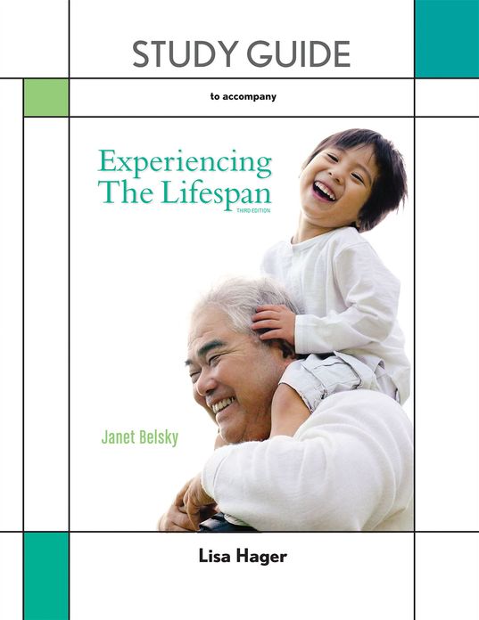 Study Guide for Experiencing the Lifespan