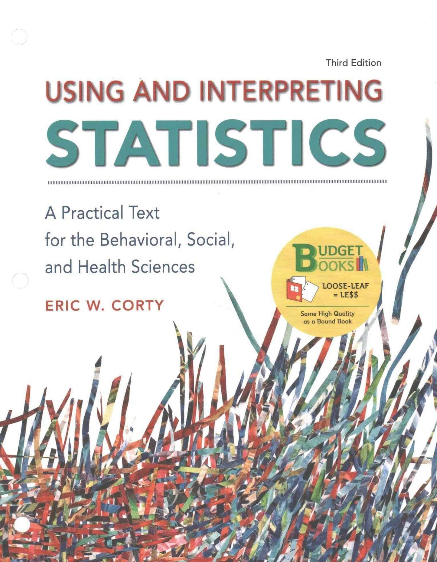 Loose-leaf Version for Using and Interpreting Statistics