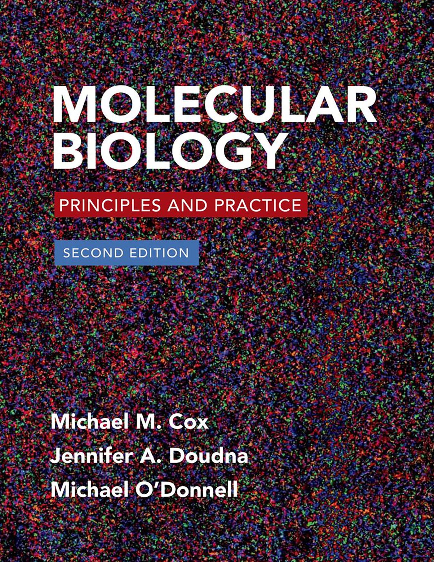 Molecular Biology: Principles and Practices