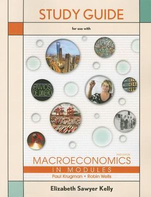 Study Guide for Macroeconomics in Modules