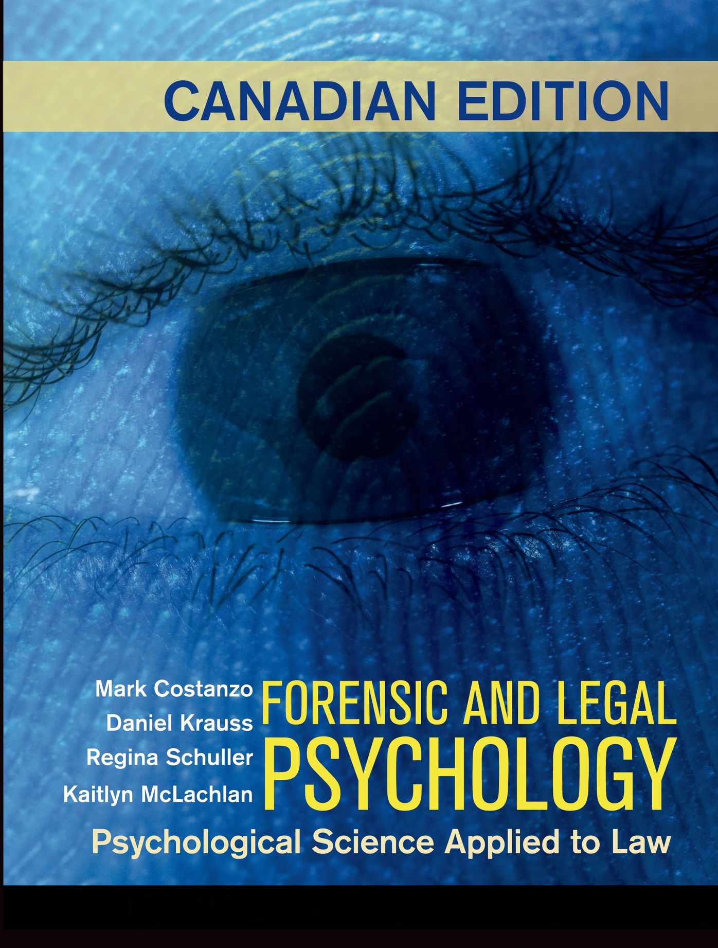 Forensic and Legal Psychology (Canadian Edition)