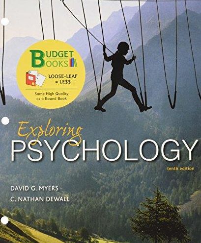 Loose-leaf Version for Exploring Psychology