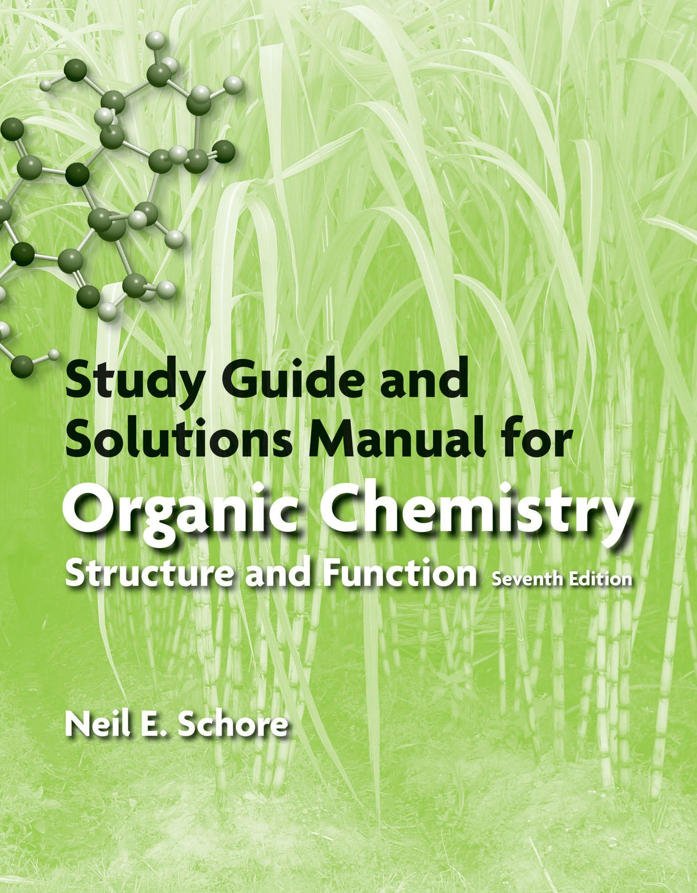 Organic Chemistry-Study Guide and Solutions Manual