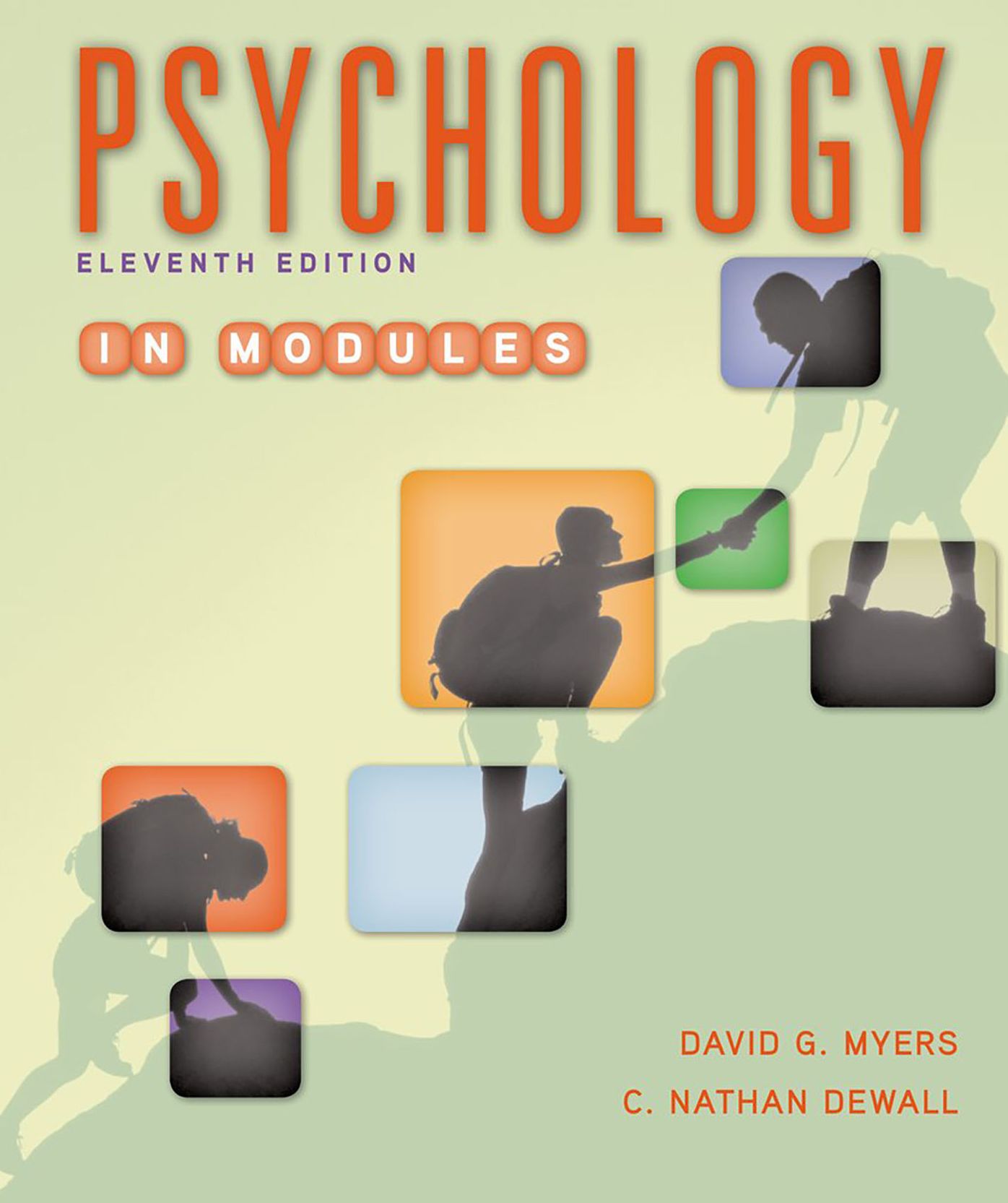 Psychology in Modules: 11th Edition in Modules