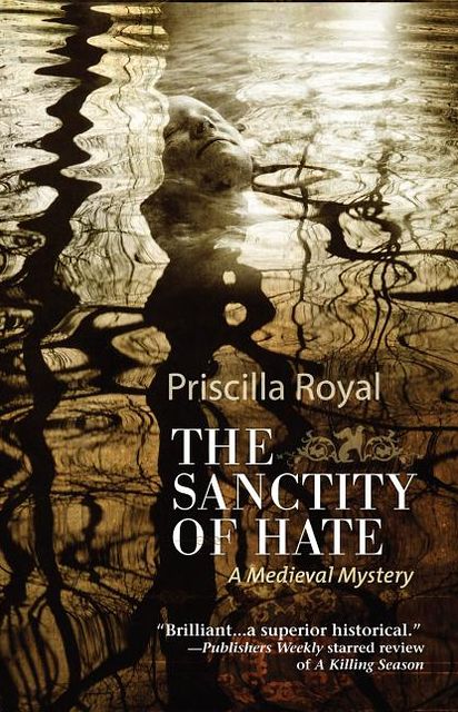 The Sanctity of Hate (Medieval Mystery Series #9)