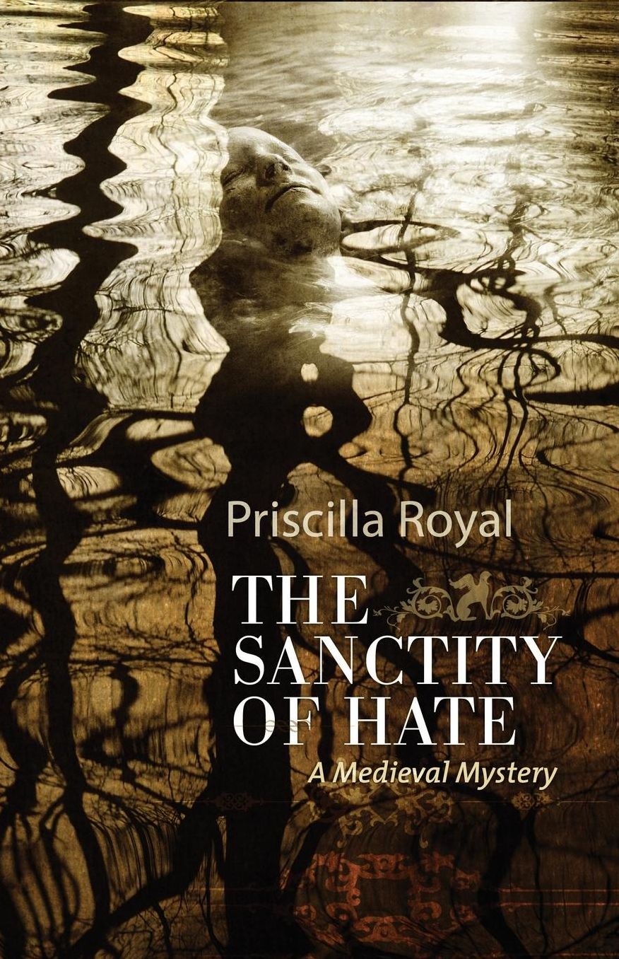 The Sanctity of Hate (Medieval Mystery Series #9)