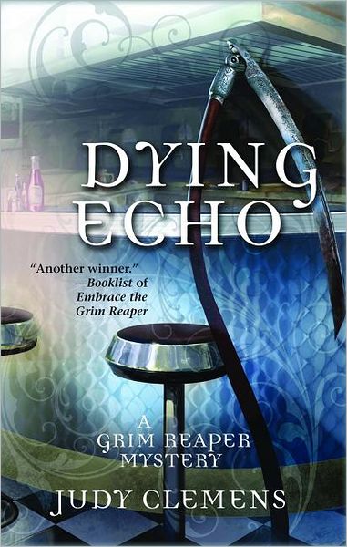 Dying Echo (Grim Reaper Series #4)