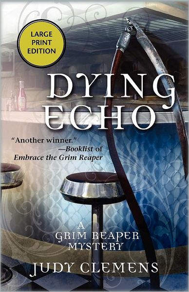 Dying Echo (Grim Reaper Series #4)