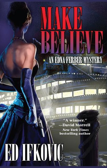 Make Believe: An Edna Ferber Mystery